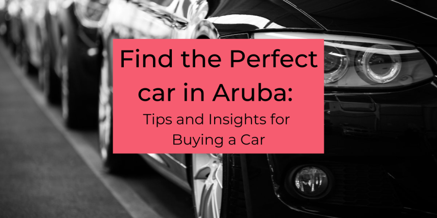 Buying a car in Aruba