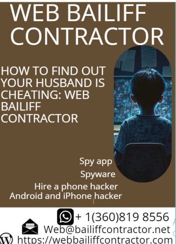 HOW TO FIND OUT YOUR HUSBAND IS CHEATING: WEB BAILIFF CONTRA